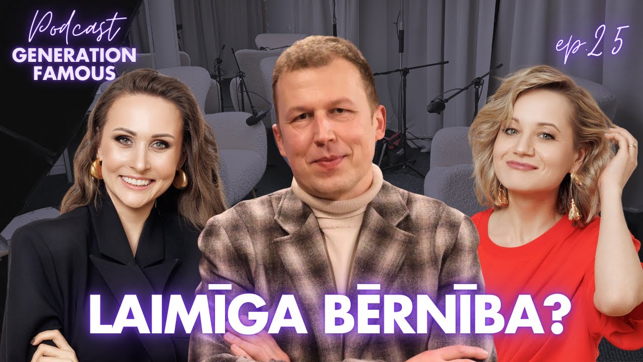 EP25 NILS SAKSS KONSTANTINOVS - KĀ IZAUDZINĀT LAIMĪGU BĒRNU BEZ BĒRNĪBAS TRAUMĀM?