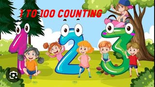 Count to 1-100 Learn Counting Number 1 to 100 | One To Hundred Counting for kids