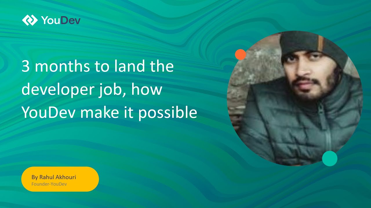 3 months to land his first job How YouDev make it possible for