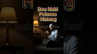Doa Nabi Muhammad Melunasi Hutang – Amalkan Sebelum Tidur | Cahaya Jiwa Official #shorts #amalan