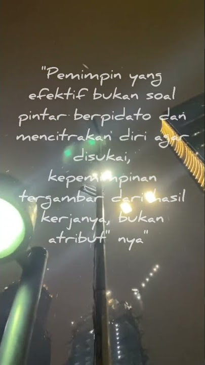 Story wa keren, nasehat dari Jhon IQ 7 untuk seorang pemimpin 🔥
