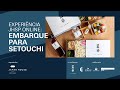 EXPERIÊNCIA JHSP ONLINE: EMBARQUE CULTURAL PARA SETOUCHI