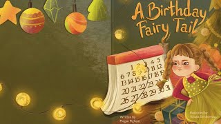 A Birthday Fairy Tail by Megan Pighetti - Storybook Read Aloud - Children's Story Books
