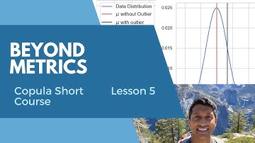 Lesson 5   Beyond Metrics