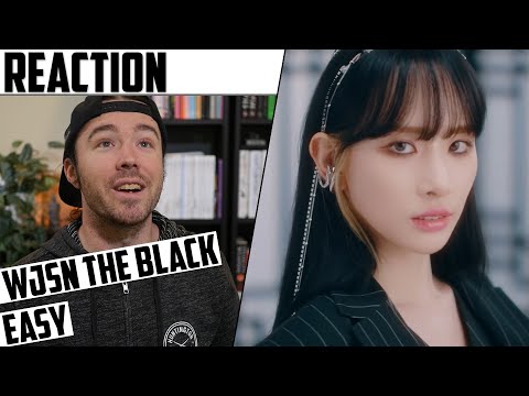 WJSN the Black - Easy MV Reaction