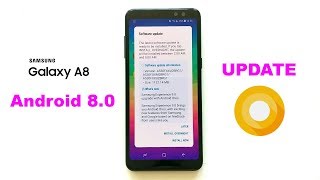 Samsung Galaxy A8 2018 Gets Official Android 8.0 Oreo Update
