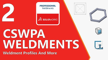 CSWPA WELDMENTS SOLIDWORKS TUTORIAL EP #2 | Ultimate Weldment Design Series