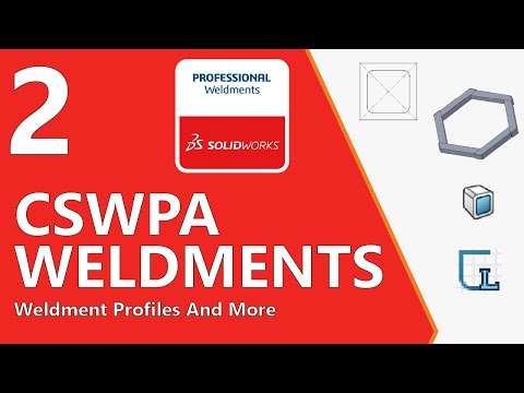 CSWPA WELDMENTS SOLIDWORKS TUTORIAL EP #2 | Ultimate Weldment Design Series