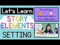 Understanding Story Settings