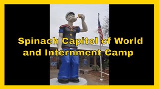 Crystal City, Texas (Popeye and Internment Camp)