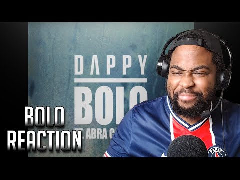 Dappy - Bolo (feat. Abra Cadabra) [Reaction]