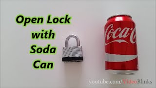 Open Lock with Soda Can
