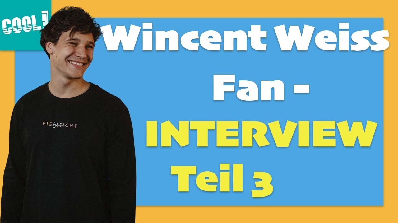 [Teil 3/4] WINCENT WEISS beantwortet EURE Fragen! - Cool Fan Interview!