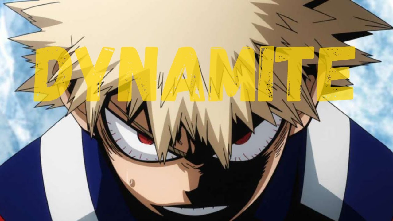 My hero academia (Bakugo) - Dynamite