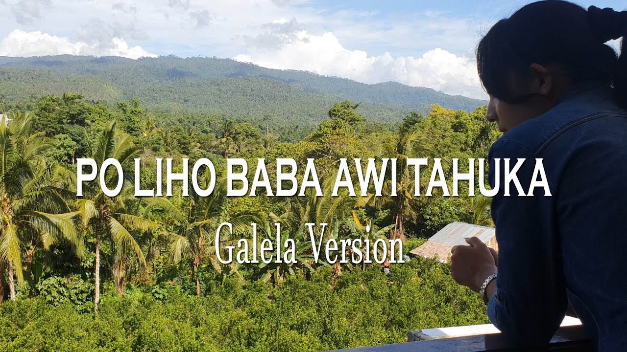 PO LIHO BABA AWI TAHUKA_Pulang ke Rumah Bapa (Galela Version)
