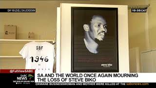 SA, World still mourn loss of Steve Biko