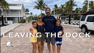 Goodbye land life. WE'RE LEAVING THE DOCK and embarking on our family sailing adventure. (Ep. 5)