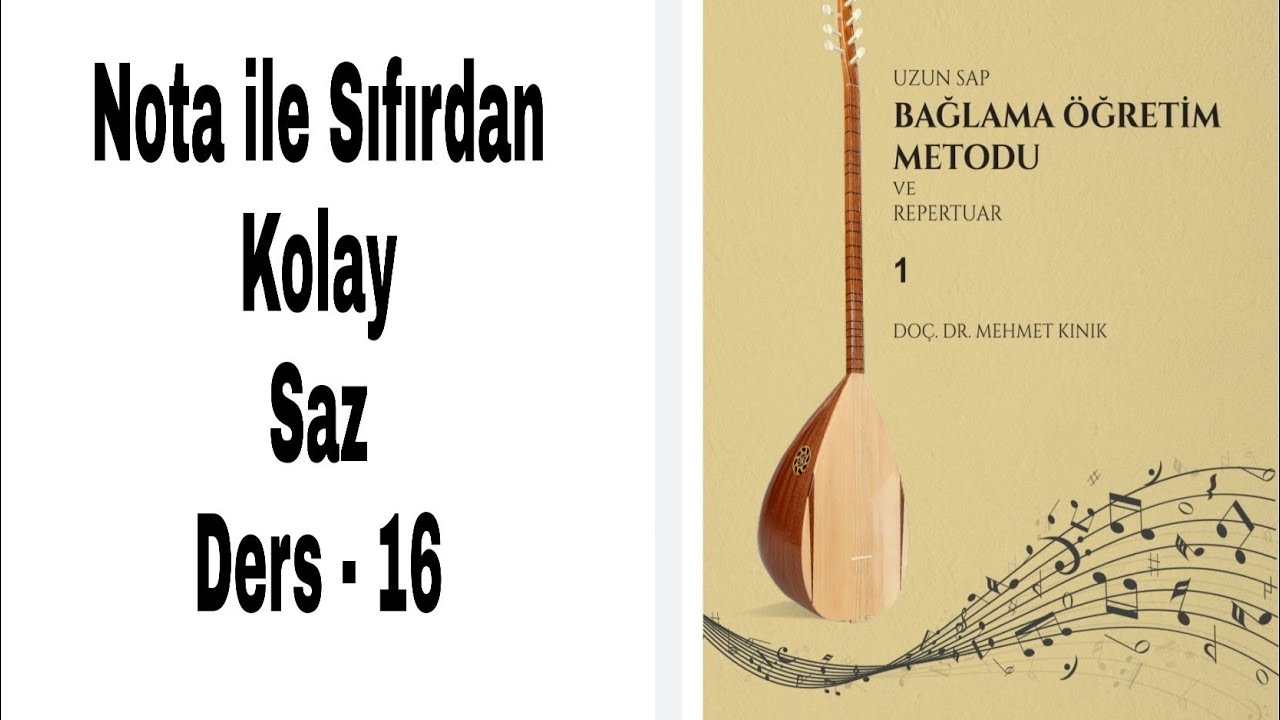 Nota ile Sıfırdan Kolay Saz Dersi -16 (Toycular)