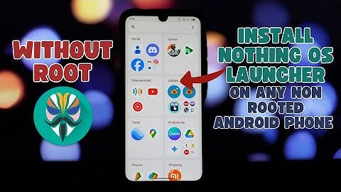 Install Nothing OS 3.0 Launcher on Any Android 14+ Device