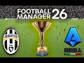 Football Manager 2026 Gameplay Juventus win Seria 