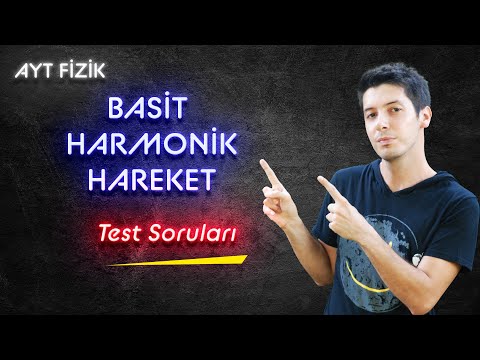 71) Basit Harmonik Hareket Test Soruları ( 1-8. Soru )