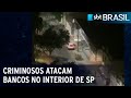 Criminosos invadem bancos com fuzis e explosivos no interior de SP | SBT Brasil (24/11/20)