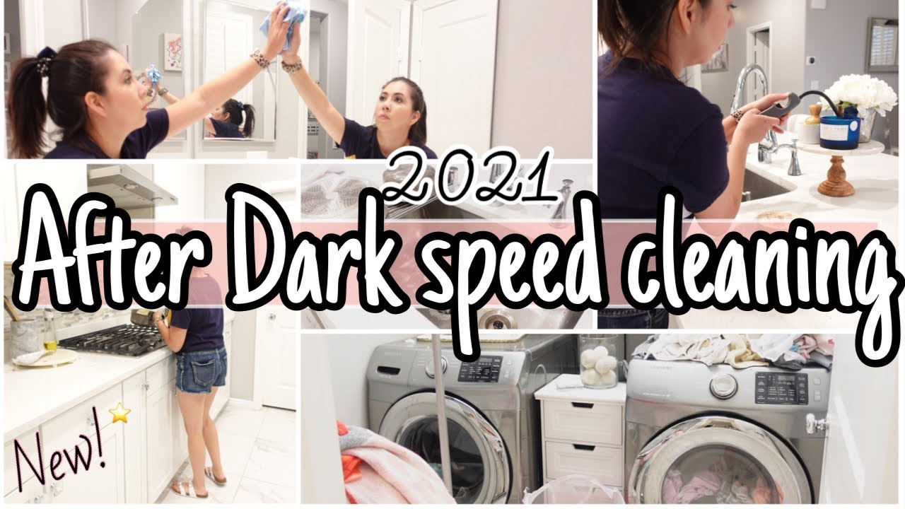 *NEW* AFTER DARK SPEED CLEAN 2021 // SPEED CLEANING // allthingsyessica