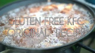 GLUTEN FREE KFC ORIGINAL RECIPIE #KFC