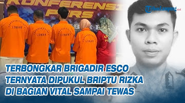 Terbongkar Brigadir Esco Ternyata Dipukul Briptu Rizka di Bagian Vital sampai Tewas