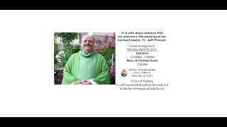 Mass of Christian Burial for Fr. Jeff Prasser