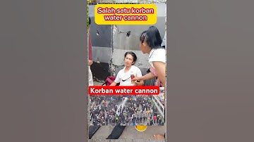 Korban water cannon #demo #demodpr #mahasiswa #beritaterkini #beritaupdate #watercannon #fyp #dpr