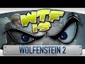 WTF is... Wolfenstein 2: The New Colossus ?