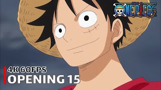 One Piece - Opening 15 【We go!】 4K 60FPS Creditless | CC