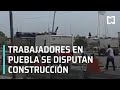 Enfrentamiento entre dos grupos de terraceros en Puebla - Las Noticias