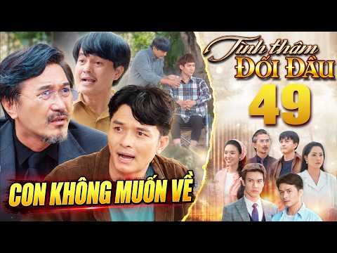 TÌNH THÂM ĐỐI ĐẦU Tập 49 | Ông Đàm LÉN LÚT tìm cách thuyết phục đưa Lạc Tùng về 🧡PHIM VIỆT NAM 2026