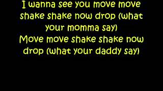 DJLaz Feat Pitbull - Move Shake Drop Remix Wiv Lyrics