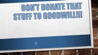 Don’t donate that stuff to goodwill!!! Donate to AHS instead!!!