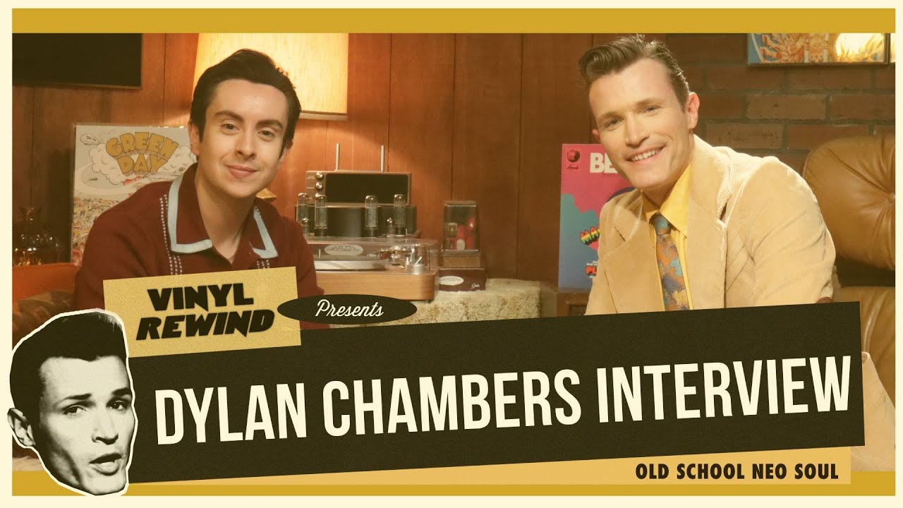 Dylan Chambers interview 2024 | Vinyl Rewind