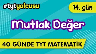 MUTLAK DEĞER (14/40) |  TYT Uçuş Kampı  #2022yolcusu  |  ŞENOL HOCA