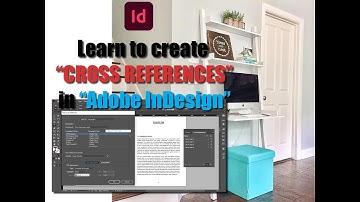 How Learn to create Cross References in InDesign