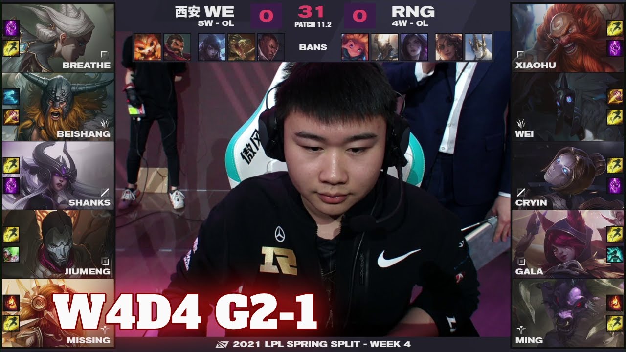 WE vs RNG - Game 1 | Week 4 Day 5 LPL Spring 2021 | Team WE vs Royal Never Give Up G1