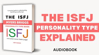 The ISFJ Personality Type Explained | Audiobook