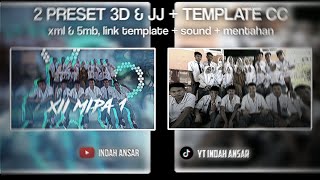 2 PRESET 3D & JJ 16:9   TEMPLATE CAPCUT || FOTBAR SEKELAS VIRAL TIKTOK 🎟️