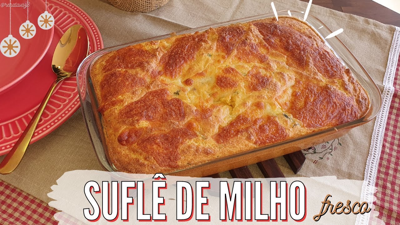 Suflê de Milho Delicioso! - YouTube