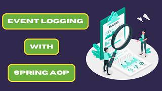 Spring AOP: The Secret to Efficient Microservice Event Logging
