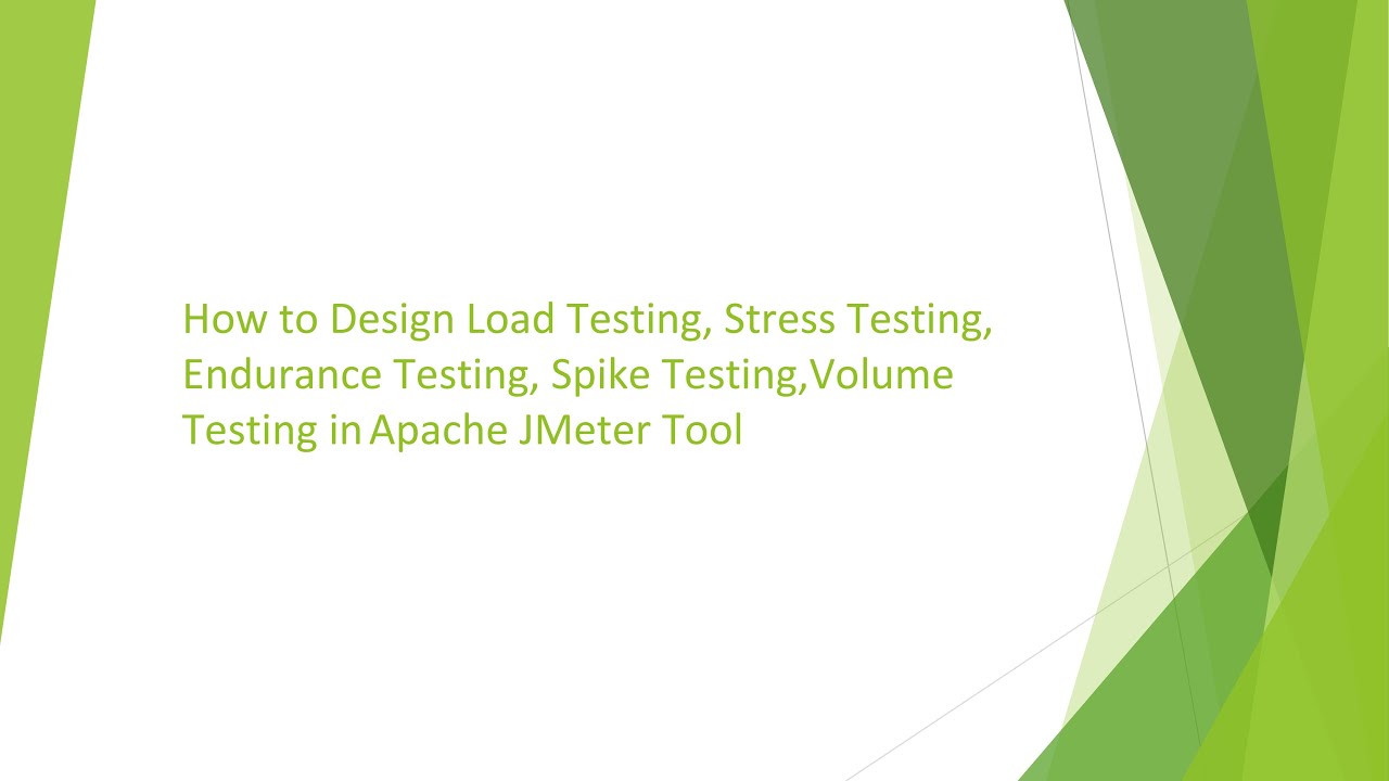 How to Design Load,Stress,Endurance,Spike,Volume Testing Scenarios in ...