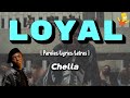 Chella Loyal Paroles Lyrics Letras