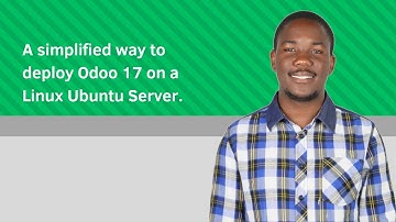 A simplified way to deploy Odoo 17 CE on a  Linux Ubuntu Server.