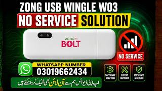 ZONG BOLT+ USB WINGLE NO SERVICE SOLUTION | Step By Step Full Method Online Service Available