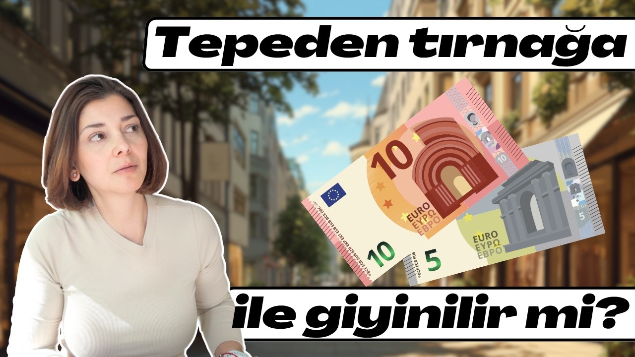 Almanya'da Giyim alışverişi: Tepeden tırnağa 15 Euro ile giyinilir mi?